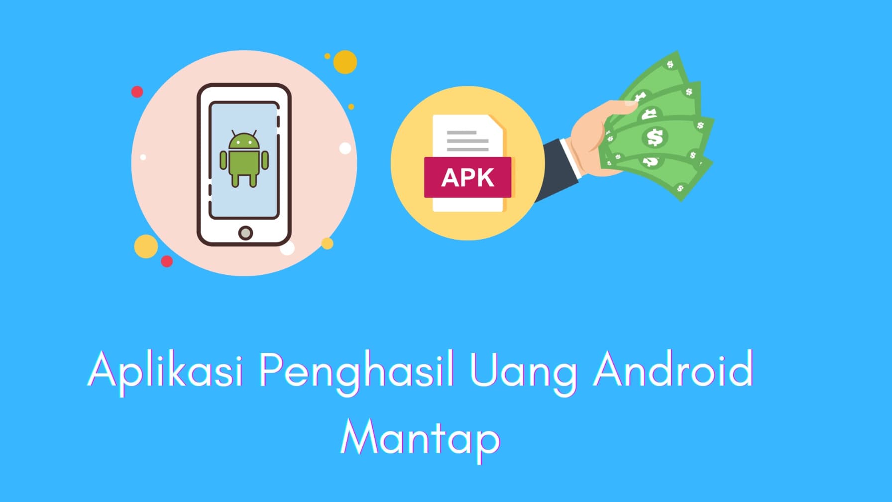 10 Aplikasi Penghasil Uang di Android